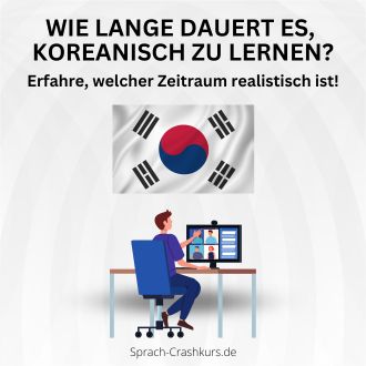 Wie lange dauert es Koreanisch zu lernen